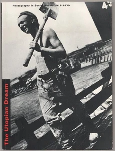 Max KOZLOFF / UTOPIAN DREAM PHOTOGRAPHY IN SOVIET RUSSIA 1918-1939 1st #181862 - Picture 1 of 1
