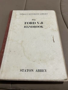 The Ford V8 Pilot 30Hp Handbook By Staton Abbey - Picture 1 of 7