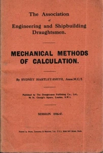 Mechanical Methods Of Calculation, Engineering & Shipbuilding Draughtsmen, 1947 - Imagen 1 de 1