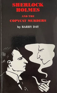 Sherlock Holmes and the Copycat Murders by Barry Day ; 2000 UK paperback - Bild 1 von 7