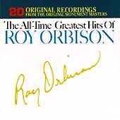 Orbison, Roy : The All-Time Greatest Hits of Roy Orbison CD