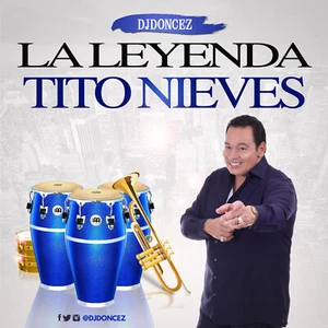 DJ DonCez - La Leyenda Tito Nieves - Picture 1 of 2