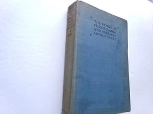 ALTES BUCH DIE PENNS VON PENNSYLVANIA UND ENGLAND VON ARTHUR POUND 1932 - Bild 1 von 6