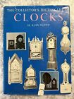 The Collector’s Dictionary Of Clocks - By H. Alan Lloyd - Hardcover Book