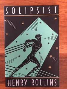 Henry Rollins Signed Solipsist 1st Ed. PB 1998 2.13.61 Black Flag - Picture 1 of 5