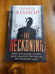 The Reckoning by Patrick Bishop - Picture 1 of 4
