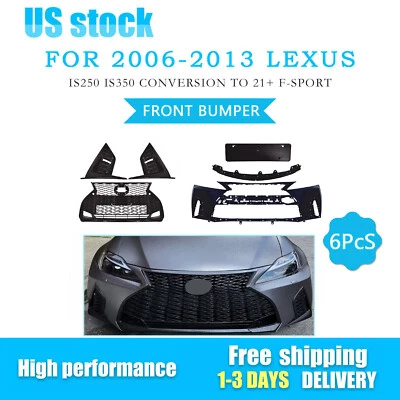 For 2006-2013 Lexus IS250 IS350 Conversion to 21+ F-Sport New Front Bumper - Image 1 of 4