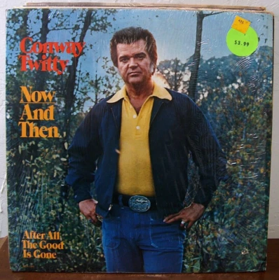 CONWAY TWITTY, "NOW AND THEN" - Image 1 of 4