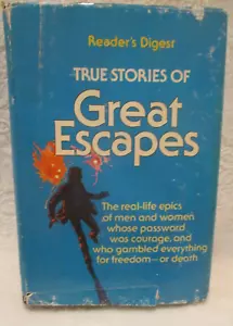 Readers Digest True Stores of Great Escapes~1977~HC~DJ - Foto 1 di 14