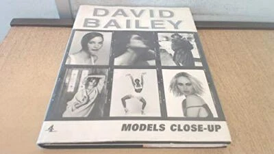 Models Close-Up by David Bailey Hardback Book The Cheap Fast Free Post - Image 1 of 2