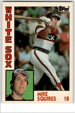 1984 Topps Tiffany Mike Squires Chicago White Sox #72