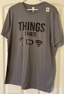 Things I Hate NWOT T-shirt Adult Large - Picture 1 of 2