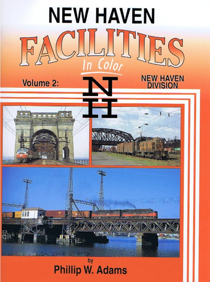New Haven Facilities In Color Volume 2: New Haven Division - Image 1 of 1