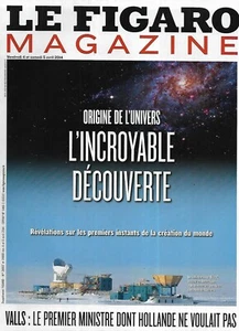 LE FIGARO MAGAZIN Nr. 21667 04.04.2014 Ursprung des Universums / Färöer / Van Gogh - Bild 1 von 1