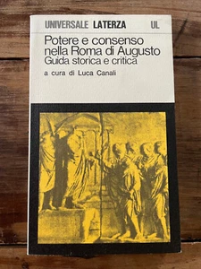 potere e consenso nella Roma di Augusto guida storica e critica canali 1975 - Foto 1 di 8