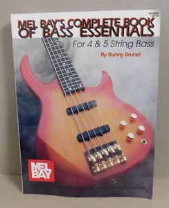 Mel Bay's Complete Book Of Bass Essentials For 4 & 5 String Bass By Bunny Brunel - Picture 1 of 17