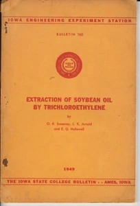 Extraction of Soybean Oil by Trichloroethylene 1949 Bulletin Iowa State U - Foto 1 di 1