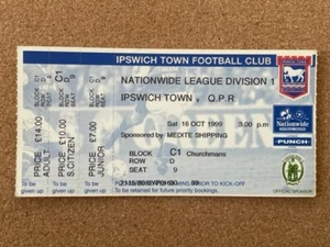 1999/2000 IPSWICH TOWN V QUEENS PARK RANGERS 16.10.1999 DIVISION 1 MATCH TICKET - Bild 1 von 1