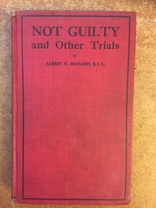 Not Guilty and Other Trials. By Albert Hassard. Toronto and area criminal trials - Picture 1 of 2