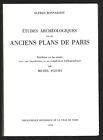 ETUDES ARCHEOLOGIQUES SUR LES ANCIENS PLANS DE PARIS . Michel FLEURY 1994