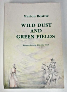 Wild Dust And Green Fields, by Marion Beattie - SIGNED - 0949600245 - Bild 1 von 7