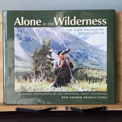 Alone in the Wilderness the Dick Proenneke Photo book by Richard L. Proenneke - Image 1 of 4
