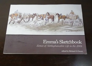 Emma's Sketchbook: Scenes of Nottinghamshire Life 1840 England, Signed Paperback - Picture 1 of 5