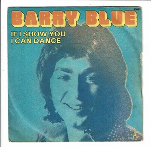 BARRY BLUE Vinyle 45T 7" IF I SHOW YOU I CAN DANCE -ROSETTA STONE -Disc AZ 53001 - Picture 1 of 3