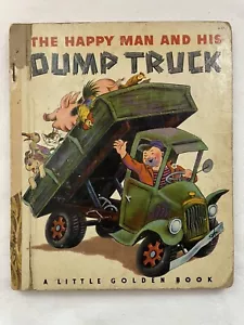 Happy Man and His Dump Truck Little Golden Book 1950 A Edition 1st printing LGB - Foto 1 di 10