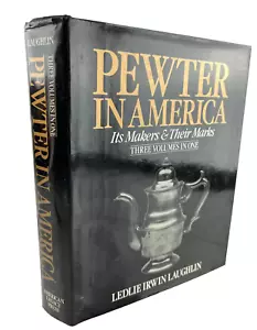 Pewter in America Its Maker & Their Marks 3 in 1, L. I. Laughlin 1981 Hardcover - Picture 1 of 12