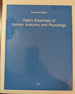 HOLE'S ESSENTIALS OF HUMAN ANATOMY AND PHYSIOLOGY By David Shier Used - Image 1 of 4