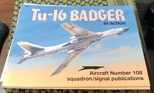Tu-16 Badger BOMBER In Action #108 #1108 Squadron Signal - Foto 1 di 2