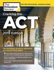 Cracking the ACT with 6 Practice Tests, 2019 Edition: 6 Practice Tests +  - GOOD