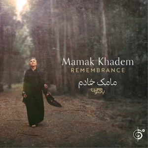 Mamak Khadem Remembrance (CD) Album Digipak - Bild 1 von 1