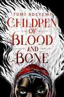 Children Of Blood And Bone (Legacy Of Orisha) By Adeyemi, Tomi Book The Fast
