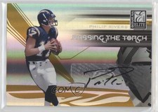 2007 Donruss Elite Passing the Torch Auto /99 Philip Rivers #PT-6 Auto