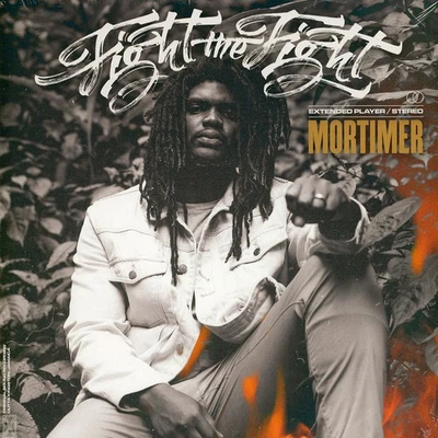 Mortimer - Fight The Fight (Vinyl LP - 2020 - EU - Original) - Bild 1 von 2