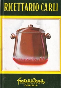 Cas  - RICETTARIO CARLI - Fratelli Carli Oneglia Manuale - Foto 1 di 1