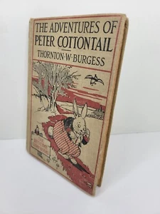 The Adventures of Peter Cottontail Thornton W. Burgess 1914 First Printing - Bild 1 von 12