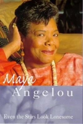 Even The Stars Look Lonesome by Angelou, Dr Maya Hardback Book The Fast Free - Image 1 of 2