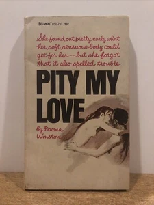 Pity, My Love - Belmont , VG, 1st Vintage Sleaze. Novel - Picture 1 of 2