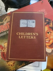 Children's Letters A Collection of Letters Written to Children Famous Men and Wo - Picture 1 of 6
