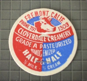 Cloverdale Creamery Half & Half Milk Bottle Cap Fremont California - Picture 1 of 2