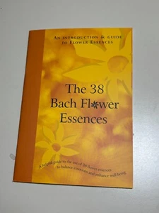 The 38 BACH FLOWER ESSENCES Flower Essences Paperback NEW - Picture 1 of 1