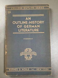 Vtg, An Outline History Of German Literature 1948 Friedrich Barnes & Noble, Good - Picture 1 of 14