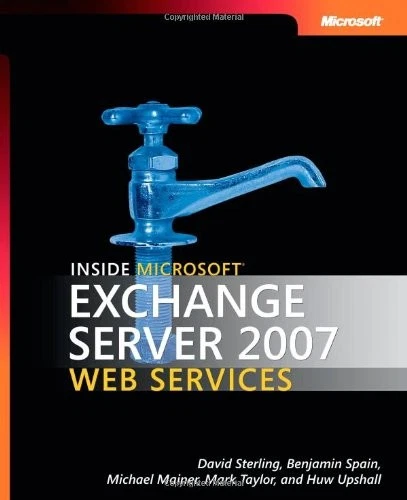 Inside Microsoft Exchange Server 2007 Web Services - Paperback - GOOD - Image 1 of 1