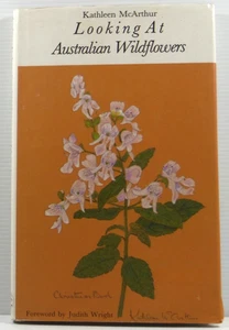 Looking At Australian Wildflowers de Kathleen McArthur 1986 HC DJ libro de naturaleza - Imagen 1 de 19