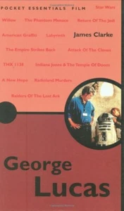 George Lucas (Pocket Essentials)... By James Clarke, Paperback,Good - Picture 1 of 1