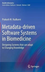 Metadata-driven Software Systems in Biomedicine: Designing Systems that can adap - Picture 1 of 1