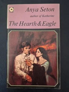 The Hearth & Eagle de Anya Seton SC EXC 1974 - Imagen 1 de 3